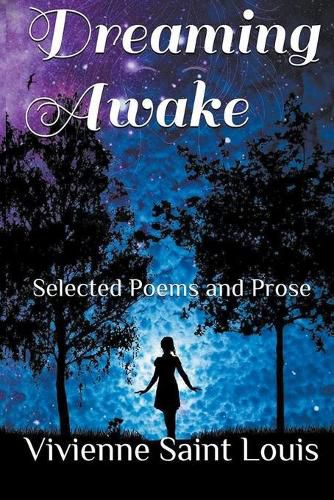 Cover image for Dreaming Awake - Selected Poetry and Prose