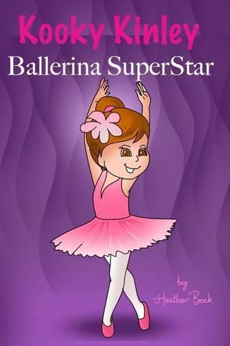 Cover image for Kooky Kinley Ballerina SuperStar