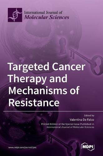 Cover image for Targeted Cancer Therapy and Mechanisms of Resistance