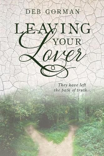 Cover image for Leaving Your Lover: They have left the path of truth