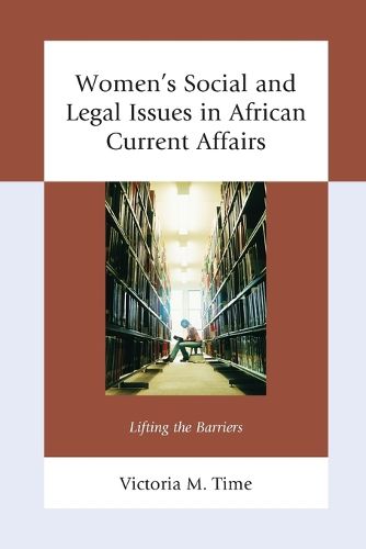Cover image for Women's Social and Legal Issues in African Current Affairs: Lifting the Barriers