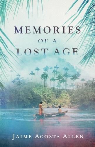 Cover image for Memories of a Lost Age