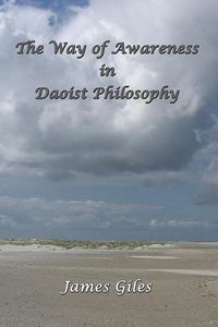 Cover image for The Way of Awareness in Daoist Philosophy