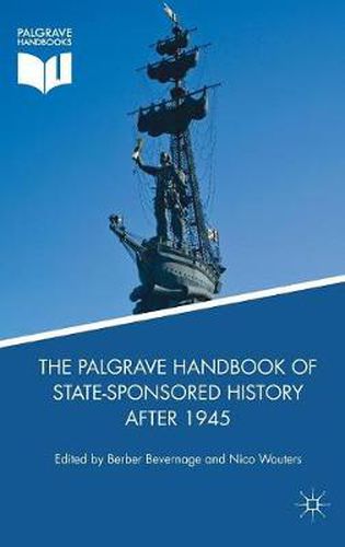 Cover image for The Palgrave Handbook of State-Sponsored History After 1945