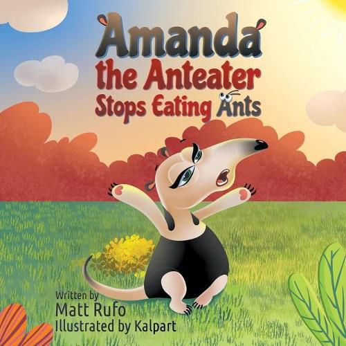 Cover image for Amanda the Anteater Stops Eating Ants