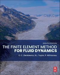 Cover image for The Finite Element Method for Fluid Dynamics