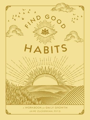 Cover image for Find Good Habits: A Workbook for Daily Growth