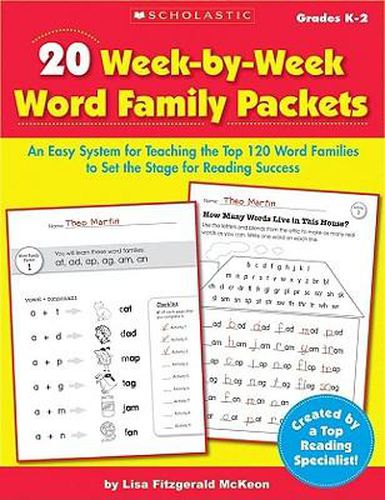 Cover image for 20 Week-By-Week Word Family Packets: An Easy System for Teaching the Top 120 Word Families to Set the Stage for Reading Success