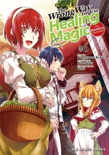 Cover image for The Wrong Way to Use Healing Magic Volume 6: The Manga Companion