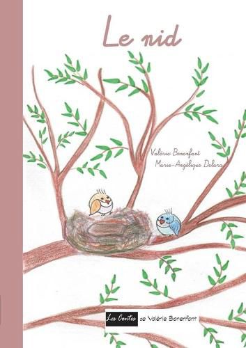 Le nid: Les contes de Valerie Bonenfant