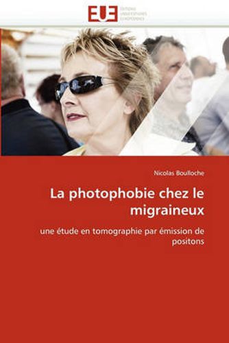 Cover image for La Photophobie Chez Le Migraineux