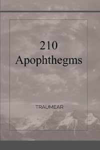 Cover image for 210 Apophthegms