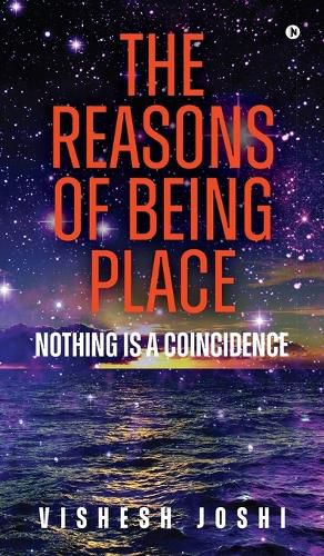 The Reasons of Being Place