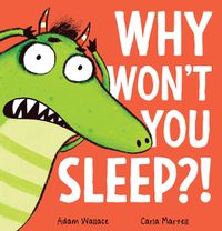 Cover image for Why Won't You Sleep?!