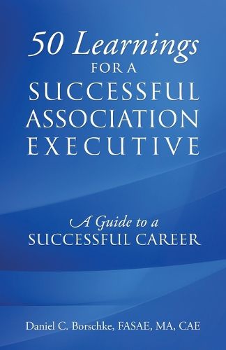 Cover image for 50 Learnings for a Successful Association Executive