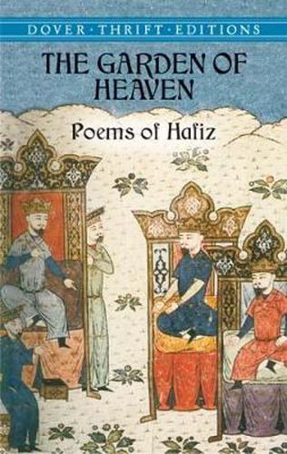 The Garden of Heaven-Poems of Hafiz: Poems of Hafiz