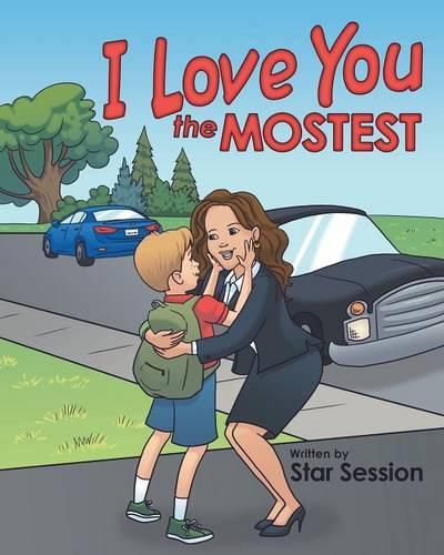 Cover image for I Love You the Mostest