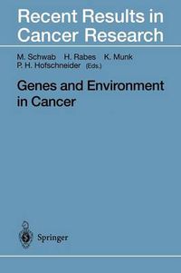 Cover image for Genes and Environment in Cancer