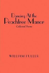 Cover image for Dancing at the Peachtree Manor