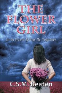 Cover image for The Flower Girl Until Death Brings Us Together