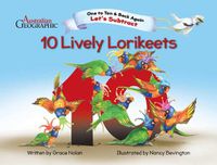 Cover image for Let's Subtract - Ten Lively Lorikeets: One To Ten & Back Again