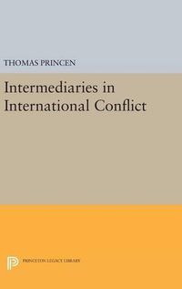 Cover image for Intermediaries in International Conflict