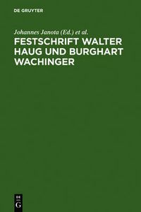 Cover image for Festschrift Walter Haug Und Burghart Wachinger