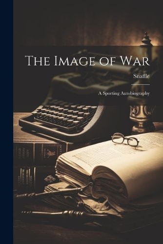 The Image of War