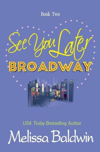 Cover image for See You Later Broadway