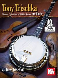 Cover image for Tony Trischka Master Collection Of Fiddle Tunes: For Banjo