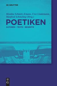 Cover image for Poetiken: Autoren - Texte - Begriffe