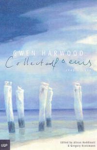Cover image for Gwen Harwood Collected Poems
