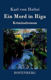 Cover image for Ein Mord in Riga: Kriminalroman