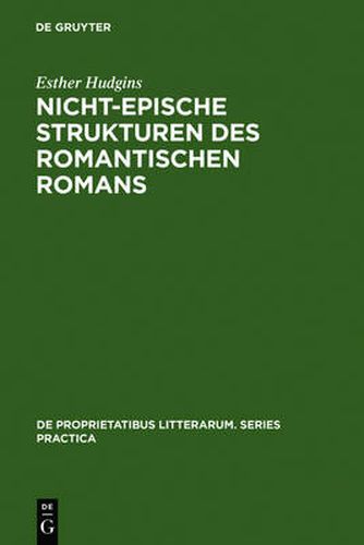 Cover image for Nicht-epische Strukturen des romantischen Romans