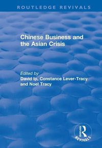 Cover image for Chinese Business and the Asian Crisis