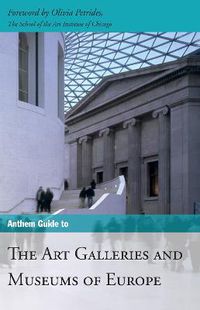 Cover image for Anthem Guide to the Art Galleries and Museums of Europe