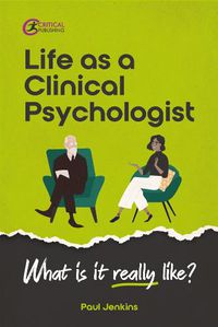 Cover image for Life as a clinical psychologist: What is it really like?