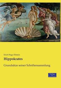 Cover image for Hippokrates: Grundsatze seiner Schriftensammlung