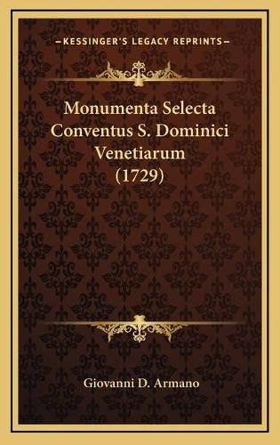 Monumenta Selecta Conventus S. Dominici Venetiarum (1729)