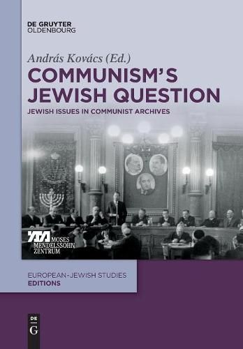 Cover image for Communism's Jewish Question: Jewish Issues in Communist Archives