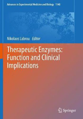 Cover image for Therapeutic Enzymes: Function and Clinical Implications