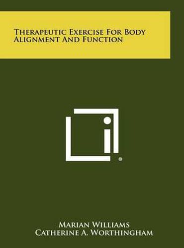 Cover image for Therapeutic Exercise for Body Alignment and Function
