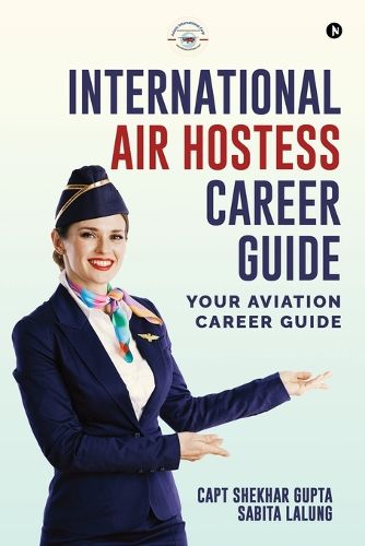 Cover image for International Air Hostess Career Guide