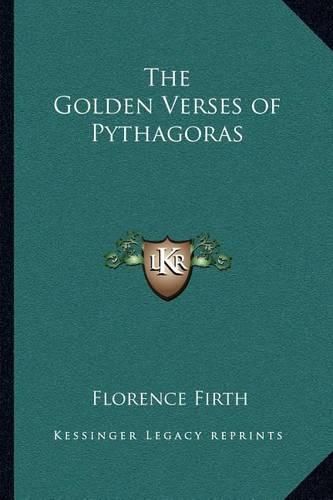 The Golden Verses of Pythagoras