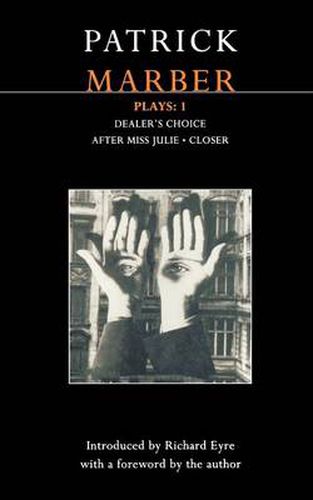 Cover image for Marber Plays: 1: After Miss Julie; Closer; Dealer's Choice