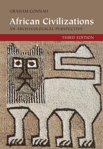 African Civilizations: An Archaeological Perspective