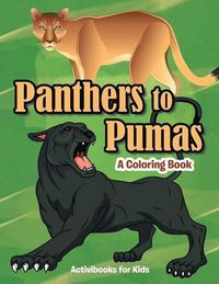 Cover image for Panthers to Pumas: A Coloring Book