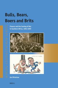 Cover image for Bulls, Bears, Boers and Brits