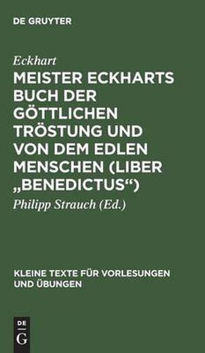 Cover image for Meister Eckharts Buch der goettlichen Troestung und Von dem edlen Menschen (Liber Benedictus)
