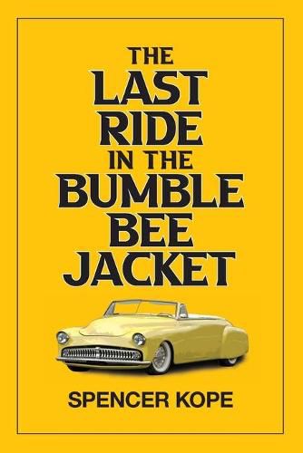 Cover image for Last Ride in the Bumblebee Jacket